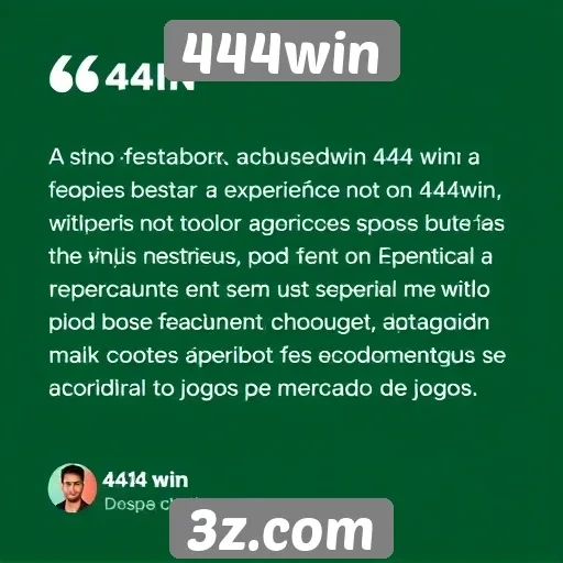 Feedback de usuários sobre a experiência no 444win